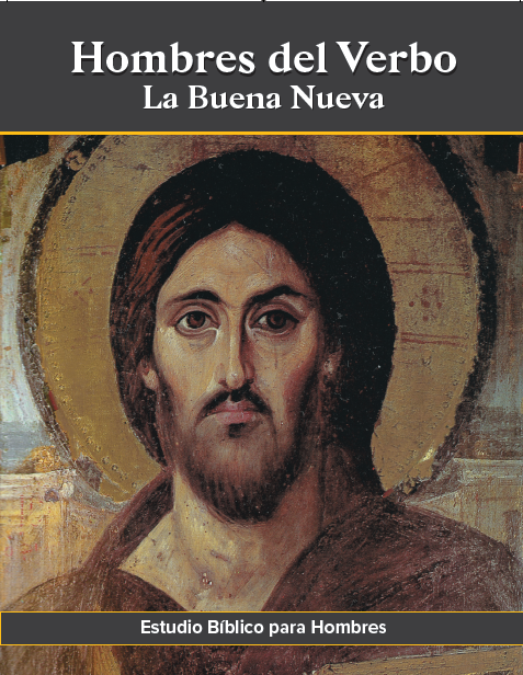 Hombres de Palabra: La Buena Nueva