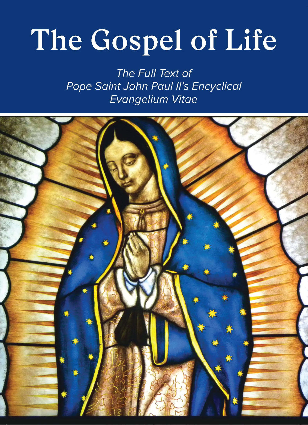 The Gospel of Life