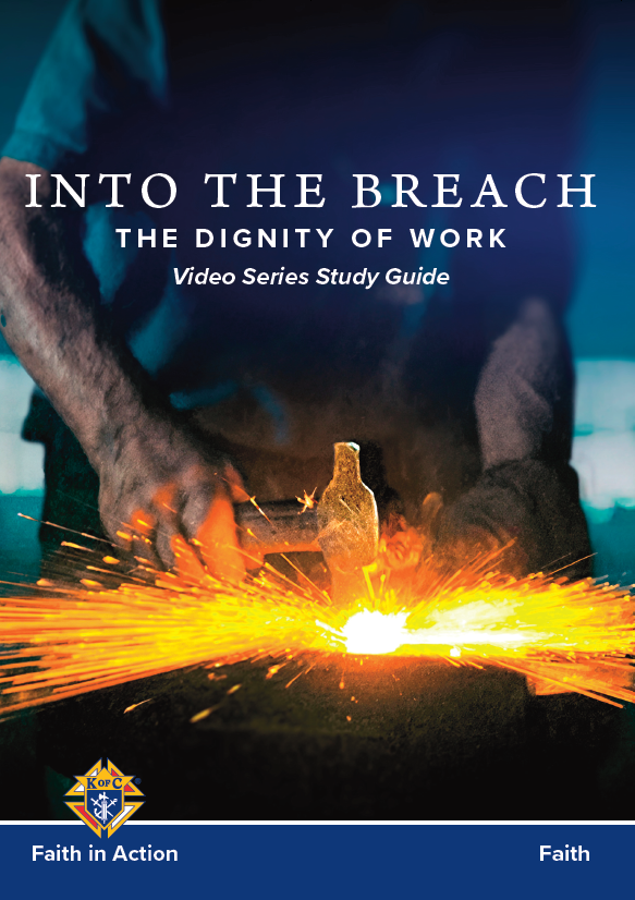 Into the Breach: The Dignity of Work Video Series Study Guide