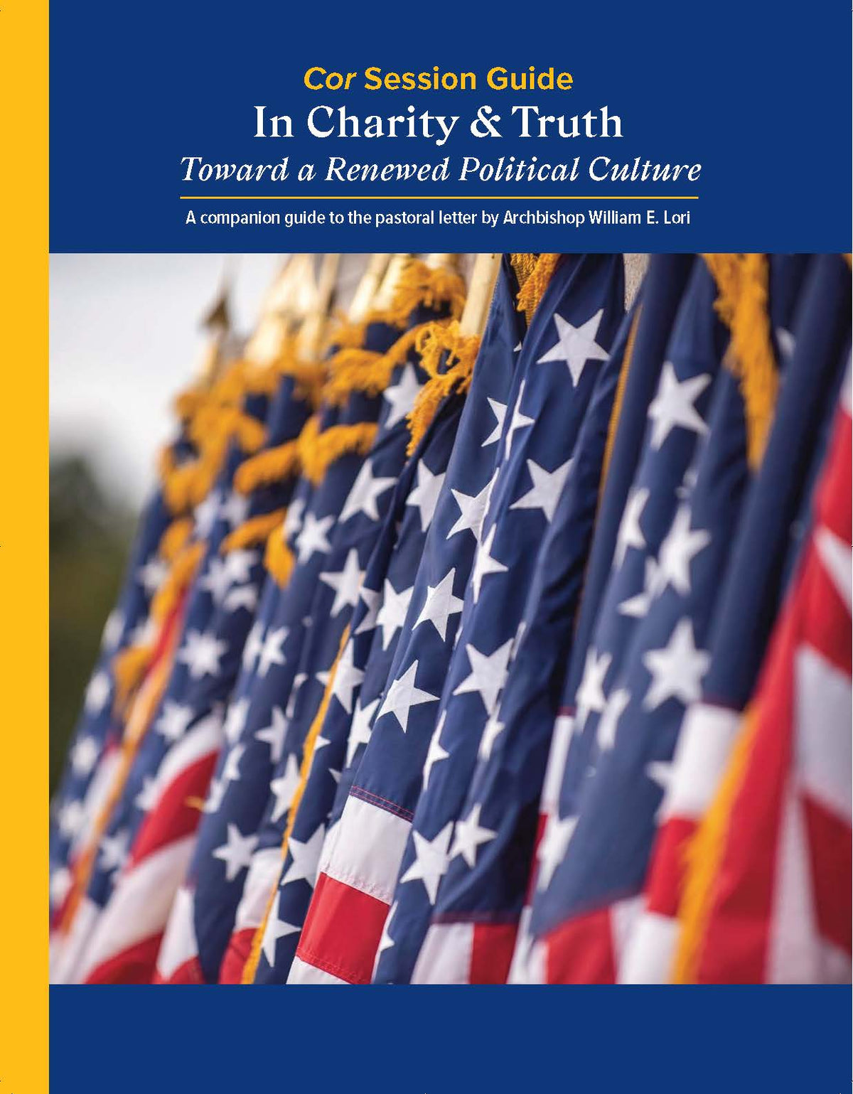 In Charity & Truth Cor Session Guide