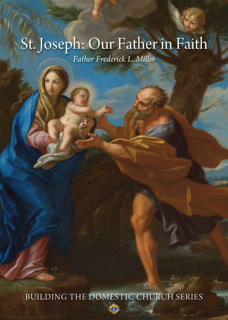Saint Joseph: Our Father in Faith