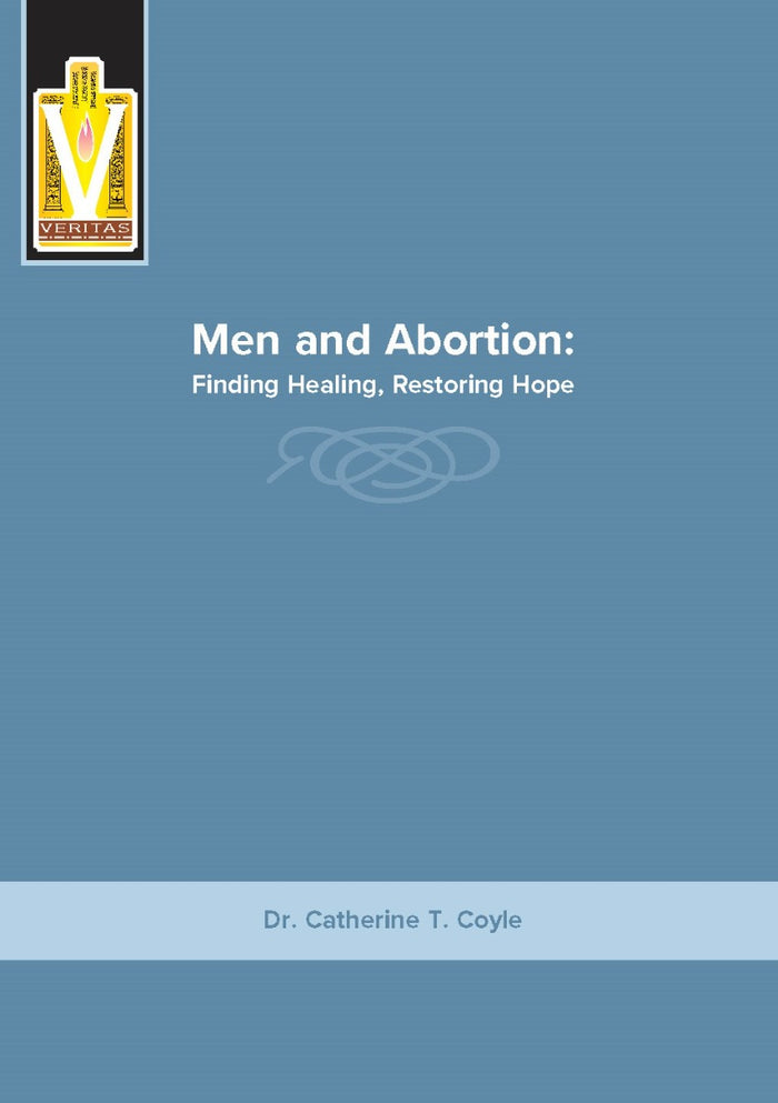 Men and Abortion: Finding Healing, Restoring Hope