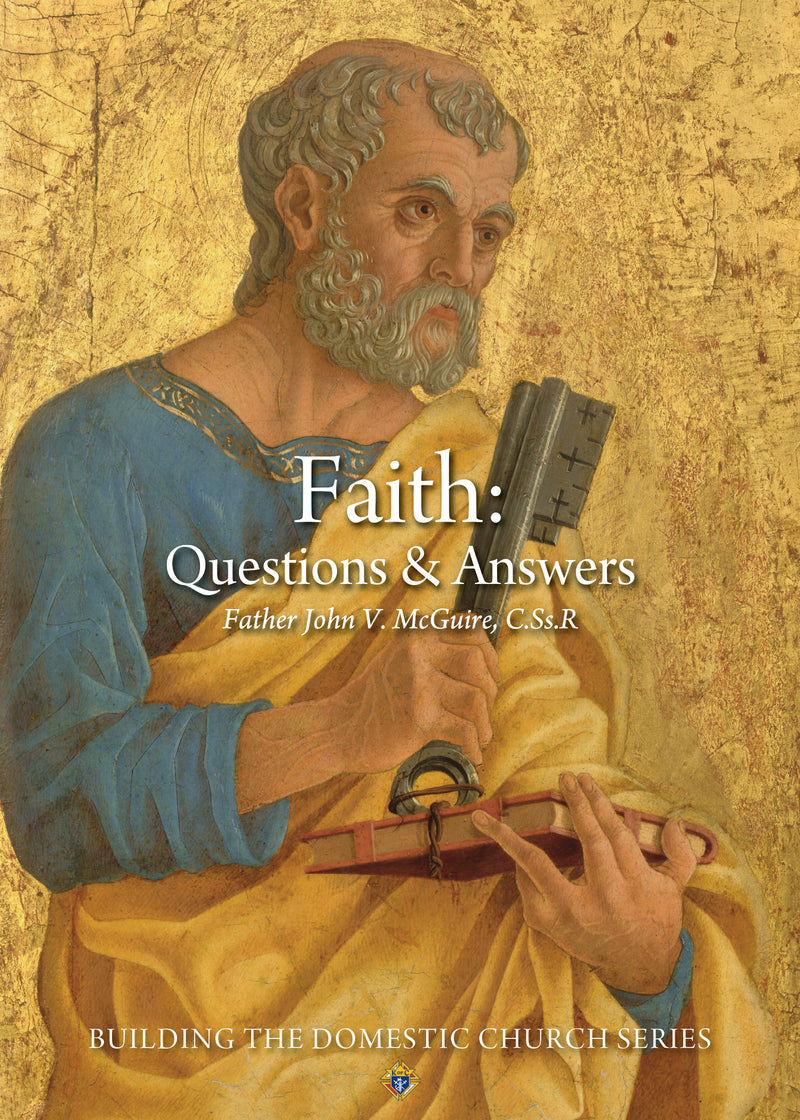 Faith: Questions and Answers